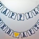 Happily Ever After Wedding Banner Anniversary..
